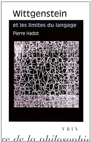 Pierre Hadot - Wittgenstein et les limites du langage. une lettre de G.E.M. Anscombe. Logique et littérature : réflexions sur la signification de la forme littéraire chez Wittgenstein - Preis vom 09.10.2026 07:28:09 h