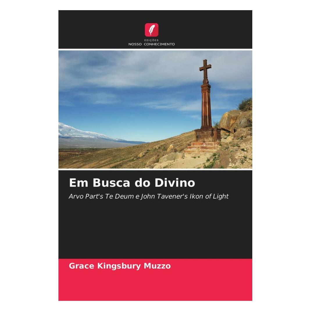 Edicoes Nosso Conhecimento Em Busca do Divino (Softcover, Grace Kingsbury Muzzo) (51438560)