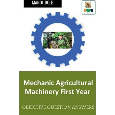 Mechanic Agricultural Machinery First Year, Taschenbuch von Manoj Dole, Notion Press
