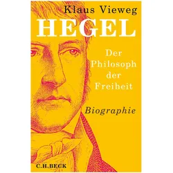Hegel, Biografien von Klaus Vieweg