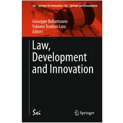Law, Development and Innovation, Fachbücher von Giuseppe Bellantuono, Fabiano Teodoro Lara