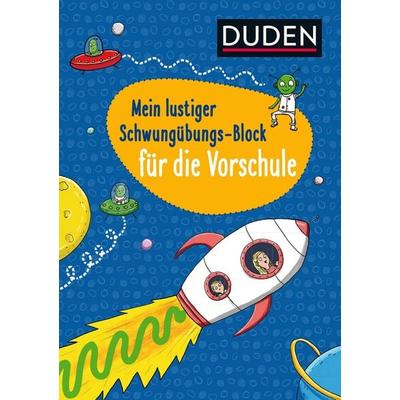 Duden: Mein lustiger Schwungübungs-Block für die Vorschule, Taschenbuch von Christina Braun, FISCHER Sauerländer Duden, 978-3-7373-3395-5