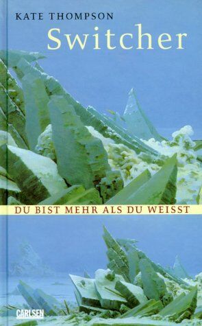Kate Thompson - Switcher, Du bist mehr als du weißt - Preis vom 10.10.2026 11:48:34 h