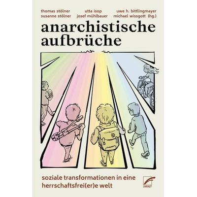 Anarchistische Aufbrüche, Taschenbuch von , Unrast Verlag, 978-3-89771-664-3