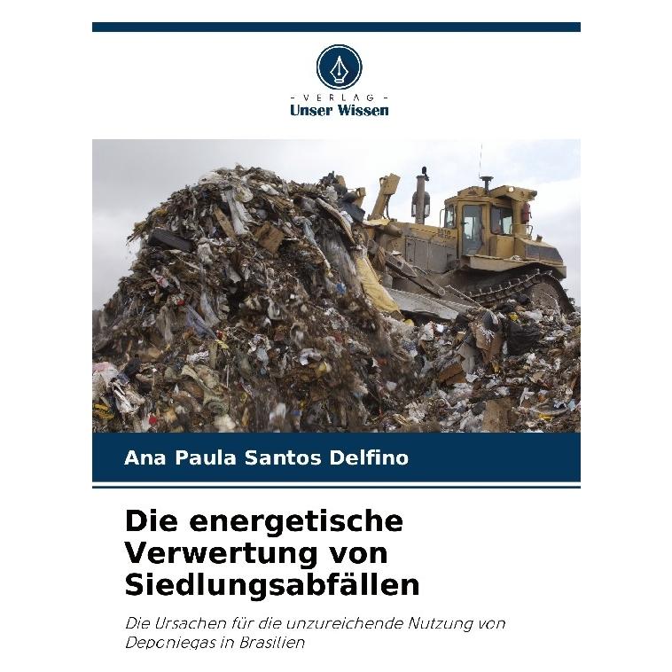 Umbreit Die energetische Verwertung von Siedlungsabfällen (Deutsch, Ana Paula Santos Delfino) (63572119)
