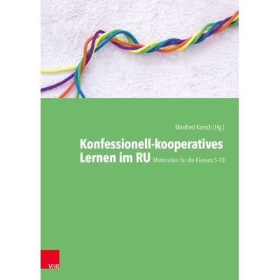 Konfessionell-kooperatives Lernen im RU, Taschenbuch von , Vandenhoeck + Ruprecht, 978-3-525-70273-4