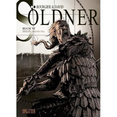 Söldner. Band 6, Gebundene Ausgabe von Fabrice David, Splitter-Verlag, 978-3-95839-513-8