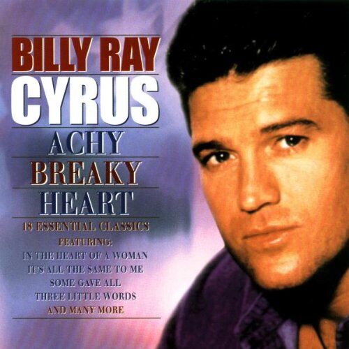 Billy Ray Cyrus - Achy Breaky Heart - Preis vom 09.10.2026 07:28:09 h