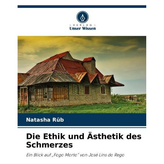 Umbreit Die Ethik und Ästhetik des Schmerzes (Deutsch, Softcover, Natasha Rüb) (63557696)