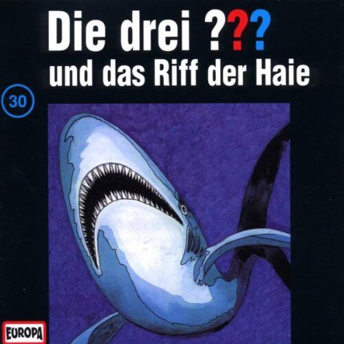 Die Drei ??? 30 - Die drei Fragezeichen - Folge 30: und das Riff der Haie - Preis vom 08.10.2026 07:26:42 h