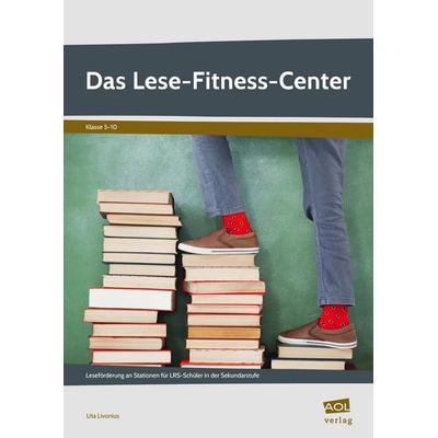 Das Lese-Fitness-Center, Geheftet von Uta Livonius, Scolix in der AAP Lehrerwelt GmbH, 978-3-403-10618-0
