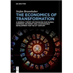 The Economics of Transformation, Fachbücher von Stefan Brunnhuber