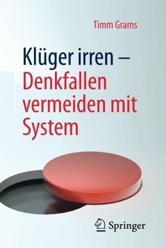 Timm Grams - Klüger irren - Denkfallen vermeiden mit System - Preis vom 09.10.2026 07:28:09 h