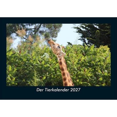 Der Tierkalender 2027 Fotokalender DIN A5