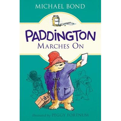 Paddington Marches on, Taschenbuch von Michael Bond, Harper Collins (US), 978-0-06-243308-4