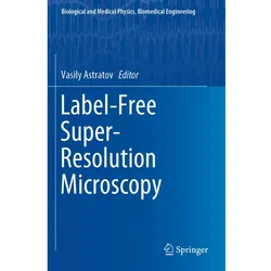 Label-Free Super-Resolution Microscopy, Fachbücher