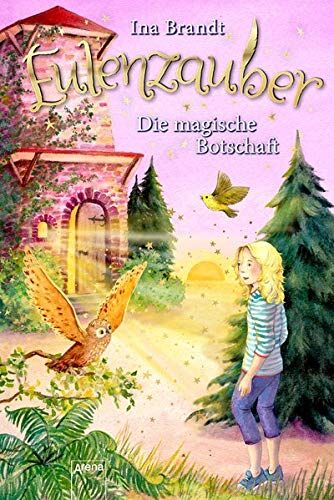 Ina Brandt - Eulenzauber (12). Die magische Botschaft - Preis vom 10.10.2026 11:48:34 h