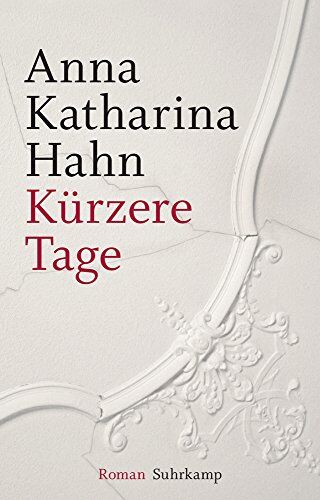 Hahn, Anna Katharina - Kürzere Tage: Roman. Geschenkausgabe (suhrkamp taschenbuch) - Preis vom 18.10.2026 19:22:15 h