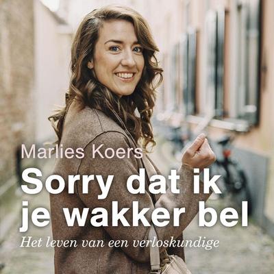 Sorry dat ik je wakker bel - Marlies Koers, Audio, 9789000380916