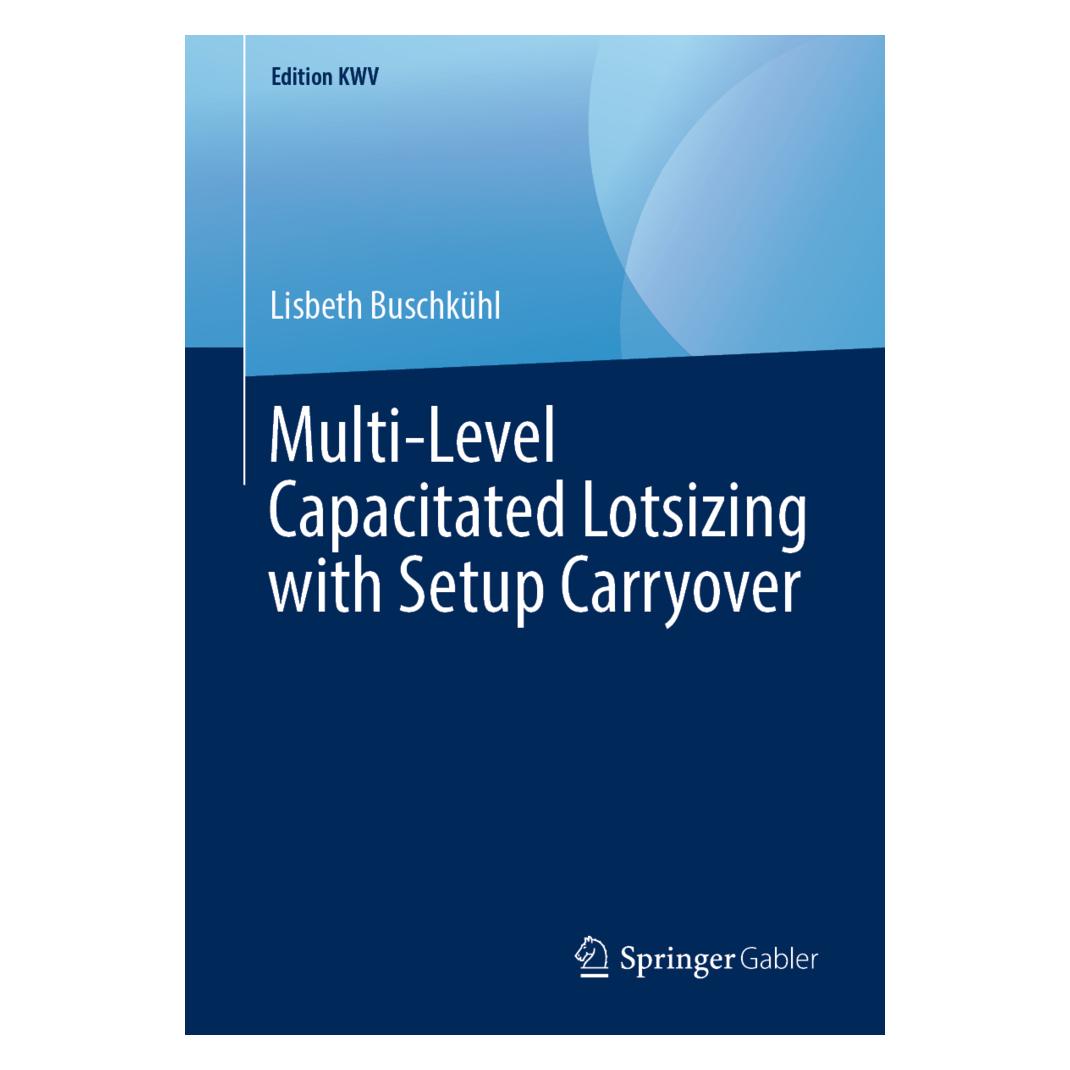 Springer Multi-Level Capacitated Lotsizing with Setup Carryover (Englisch, Softcover, Lisbeth Buschkühl) (56014482)