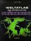 Shuker, Karl P. N. - Weltatlas der rätselhaften Phänomene - Preis vom 11.10.2026 03:10:56 h