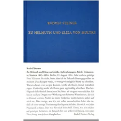 Zu Helmuth und Eliza von Moltke, Sachbücher von Volker Frielingsdorf, Philip Kovce, Rudolf Steiner Nachlassverwaltung, David Marc Hoffmann, Péter Barna, Marit Frey, Rudolf Steiner