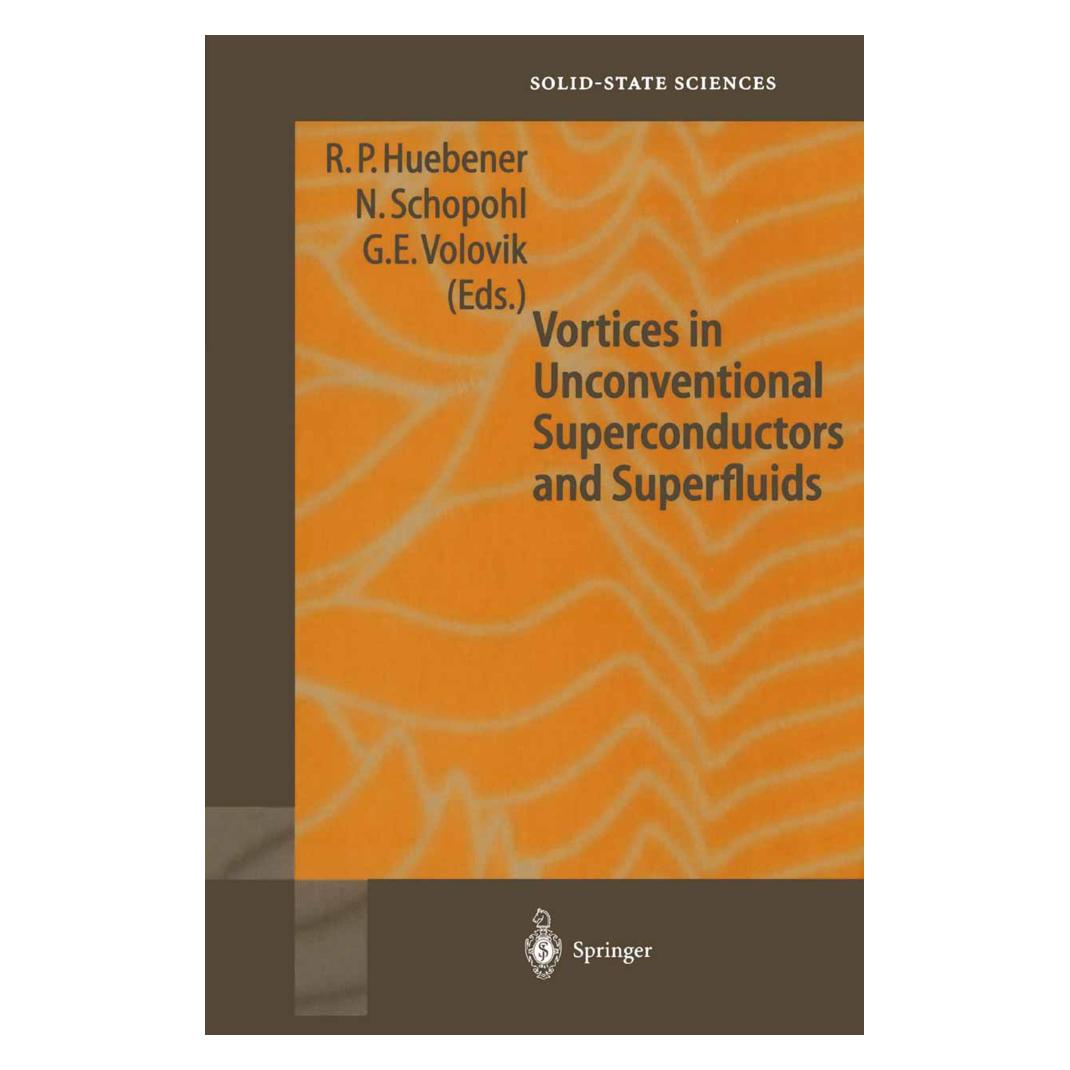 Springer Vortices in Unconventional Superconductors and Superfluids (Englisch, Softcover, G. Volovik, N. Schopohl, R.P. Huebener) (55374858)