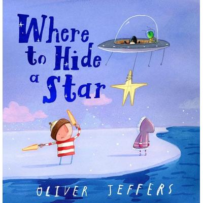 WHERE TO HIDE STAR HB, Gebundene Ausgabe von Oliver Jeffers, HarperCollins, 978-0-00-857968-5