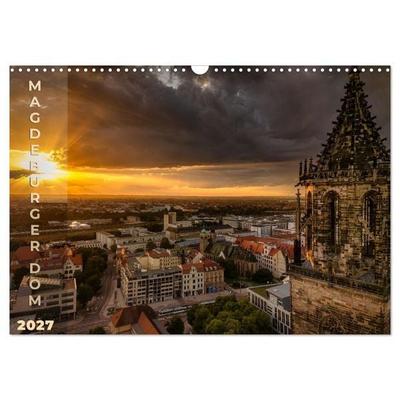 Magdeburger Dom 2027 (Wandkalender 2027 DIN A3 quer), CALVENDO Monatskalender