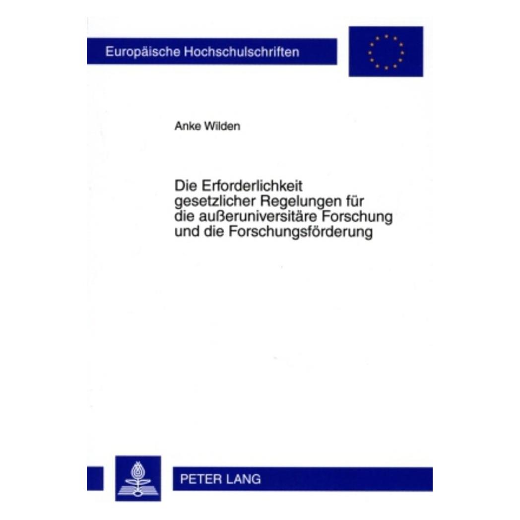 Peter Lang Wilden:Die Erforderlichkeit gesetzliche (Deutsch, Softcover, Anke Wilden) (56031680)