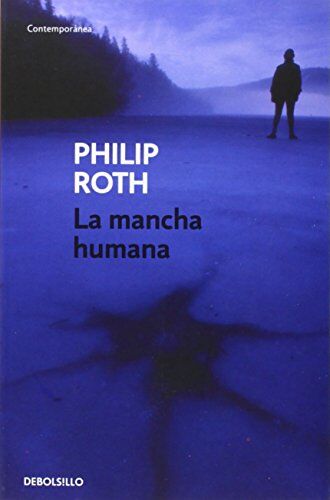 Philip Roth - La mancha humana (CONTEMPORANEA, Band 26201) - Preis vom 09.10.2026 07:28:09 h