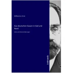 Aus deutschen Gauen in Süd und Nord, Belletristik von Ernst Willkomm