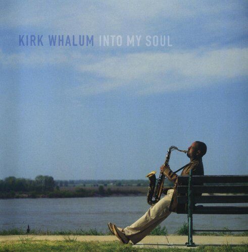 Kirk Whalum - Into My Soul - Preis vom 17.10.2026 19:25:27 h