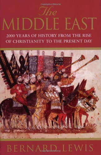 Bernard Lewis - Middle East: 2000 Years of History from the Rise of Christianity to the Present Day - Preis vom 30.09.2026 22:30:23 h