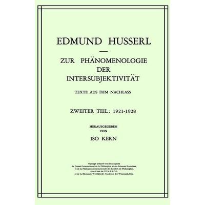 Zur Phänomenologie der Intersubjektivität, Gebundene Ausgabe von Edmund Husserl,Kern, Springer Netherland, 978-90-247-5029-0