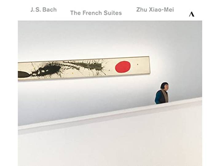 Zhu Xiao-Mei - The French Suites