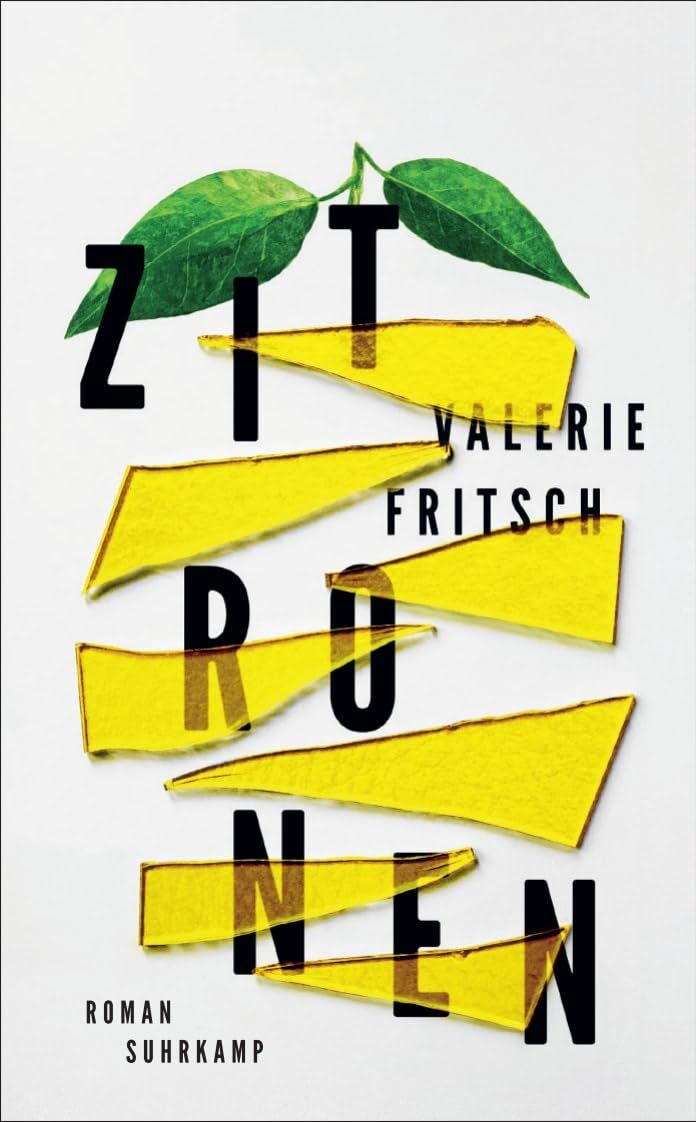 Valerie Fritsch - Zitronen: Roman Ein sprachgewaltiges Buch über das Münchhausen-Stellvertreter-Syndrom - Preis vom 18.10.2026 15:28:09 h