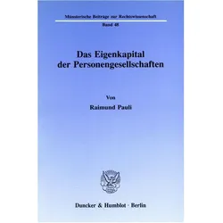 Das Eigenkapital der Personengesellschaften., Fachbücher von Raimund Pauli