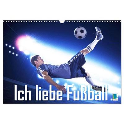 Ich liebe Fußball (Wandkalender 2027 DIN A3 quer), CALVENDO Monatskalender