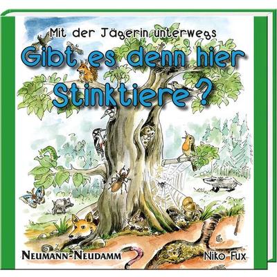 Gibt es denn hier Stinktiere?, Gebundene Ausgabe von Niko Fux, J. Neumann-Neudamm Melsungen, 978-3-7888-1680-3