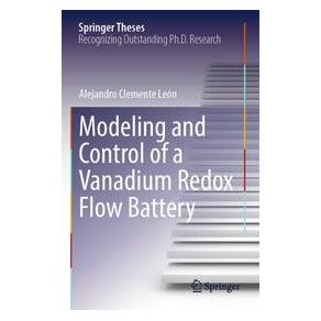 Umbreit Modeling and Control of a Vanadium Redox Flow Battery (Englisch, Softcover, Alejandro Clemente Len) (74700607)