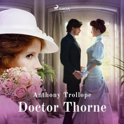 Doctor Thorne - Anthony Trollope, Audio, 9788726472066