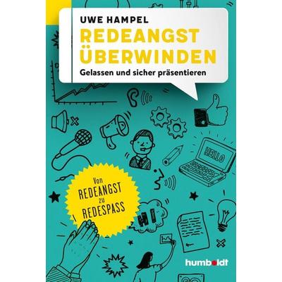 Redeangst überwinden, Taschenbuch von Uwe Hampel, Humboldt Verlag, 978-3-86910-671-7