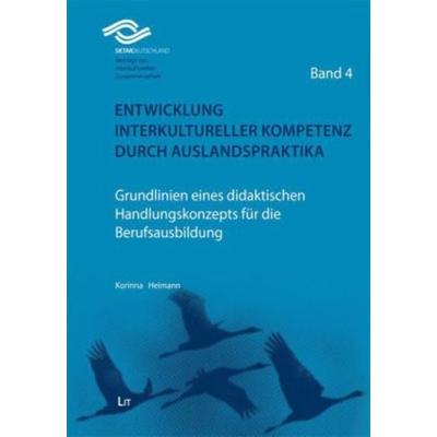Heimann, K: Entwicklung interkultureller Kompetenz, Taschenbuch von Korinna Heimann, Lit Verlag, 978-3-643-10684-1