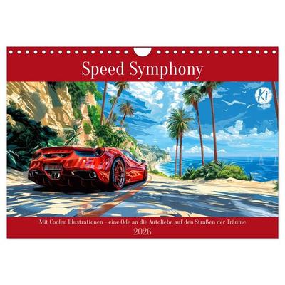Speed Symphony (Wandkalender 2026 DIN A4 quer), CALVENDO Monatskalender