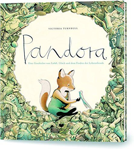 Victoria Turnbull - Pandora: Eine Geschichte von Zufall, Glück und dem Finden der Lebensfreude - Preis vom 30.09.2026 09:01:18 h