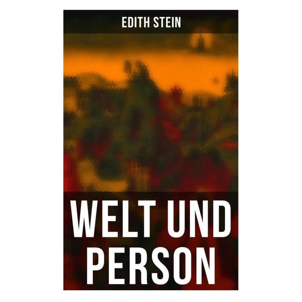 Musaicum Books Welt und Person (Deutsch, Softcover, Edith Stein) (56829931)