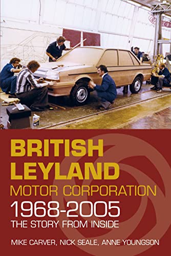 Carver - British Leyland Motor Corporation 1968-2005: The Story From Inside - Preis vom 06.10.2026 07:26:00 h