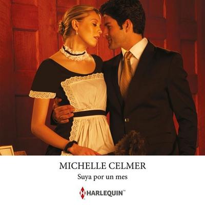 Suya por un mes - Michelle Celmer, Audio, 9788410748392