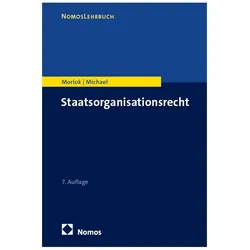 Staatsorganisationsrecht, Fachbücher von Lothar Michael, Martin Morlok